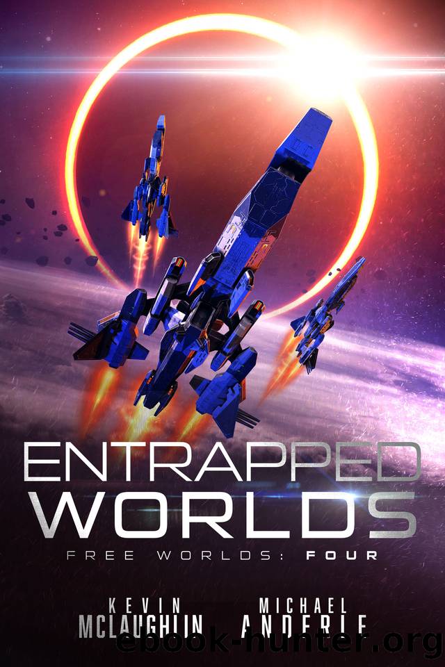 Entrapped Worlds (Free Worlds Book 4) by Anderle Michael & Mclaughlin Kevin