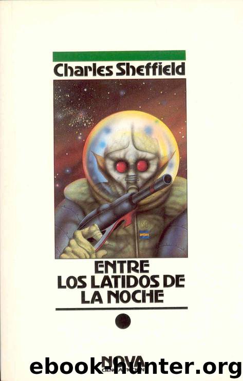 Entre los latidos de la noche by Charles Sheffield