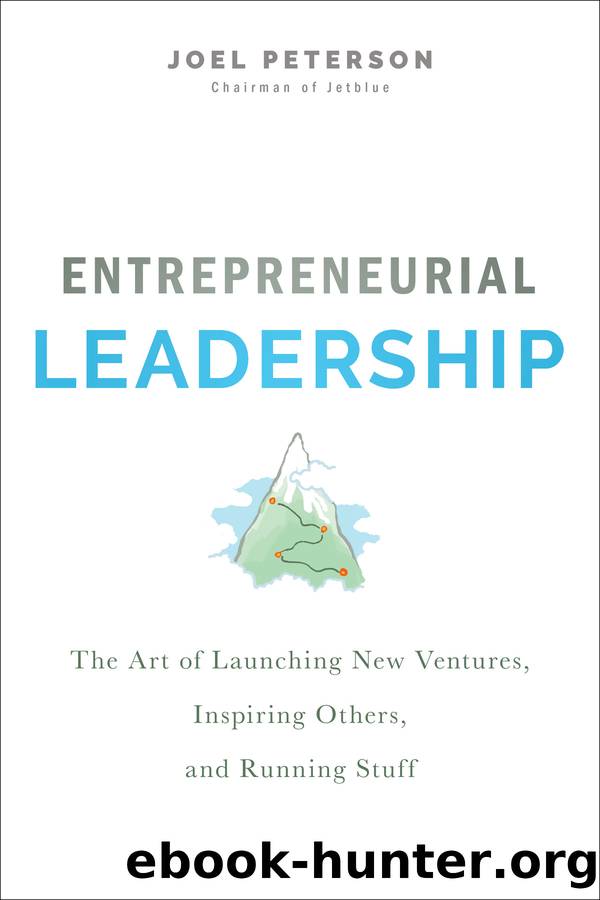 Entrepreneurial Leadership by Joel Peterson