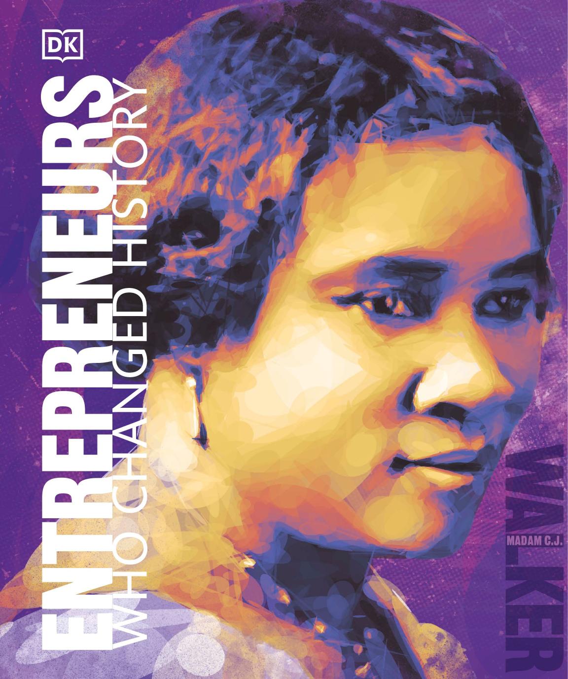 Entrepreneurs Who Changed History by Dorling Kindersley