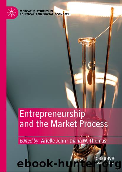 Entrepreneurship and the Market Process by Unknown
