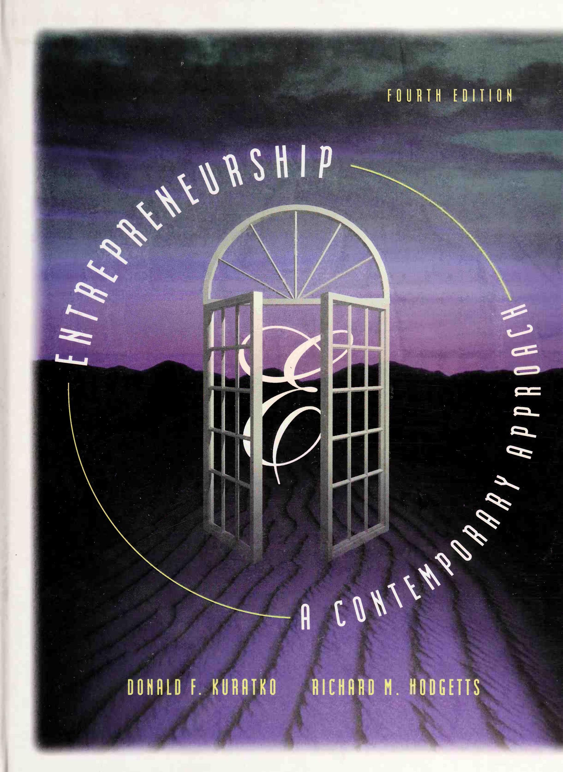 Entrepreneurship_A Contemporary Approach by Donald F. Kuratko