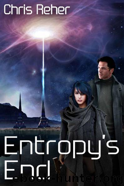 Entropy's End (Targon Tales - Sethran Book 3) by Chris Reher