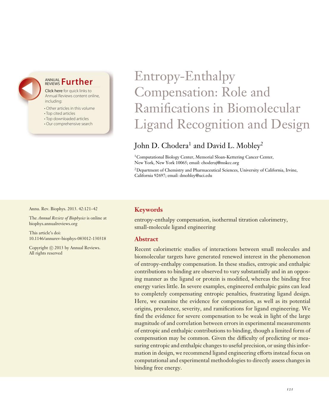 Entropy-Enthalpy Compensation: Role and Ramifications in Biomolecular Ligand Recognition and Design by John D. Chodera and David L. Mobley