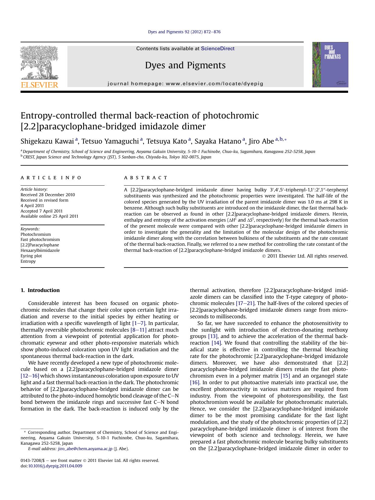 Entropy-controlled thermal back-reaction of photochromic [2.2]paracyclophane-bridged imidazole dimer by Shigekazu Kawai & Tetsuo Yamaguchi & Tetsuya Kato & Sayaka Hatano & Jiro Abe