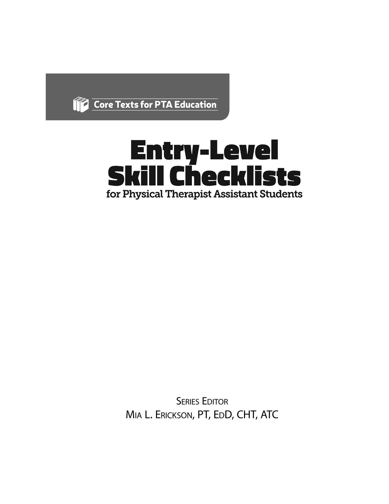 Entry Level Skill Checklists for Physical Therapist Assistant Students by Terry Larson