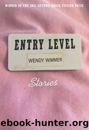 Entry Level by Wendy Wimmer