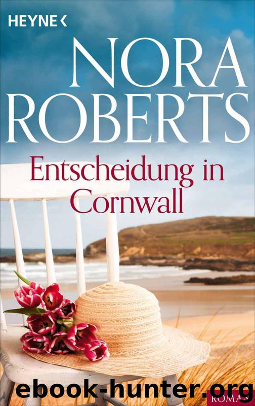 Entscheidung in Cornwall by Nora Roberts