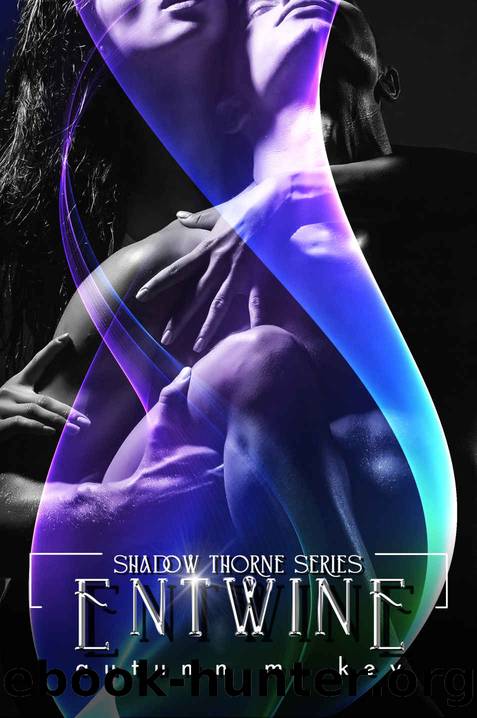 Entwine (Shadow Thorne Book 1) by Autumn Key