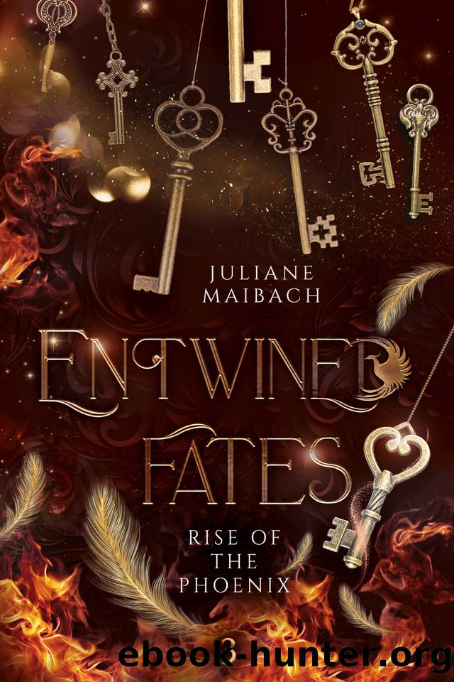 Entwined Fates: Rise of the Phoenix by Juliane Maibach