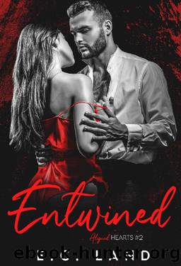 Entwined: A Dark Mafia Romance (Aligned Hearts Book 2) by E.C. Land