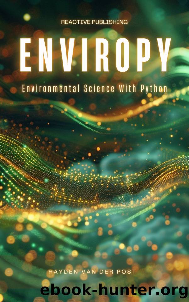 EnviroPy: Environmental Science with Python by Van Der Post Hayden