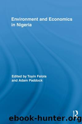 Environment and Economics in Nigeria by Toyin Falola Adam Paddock