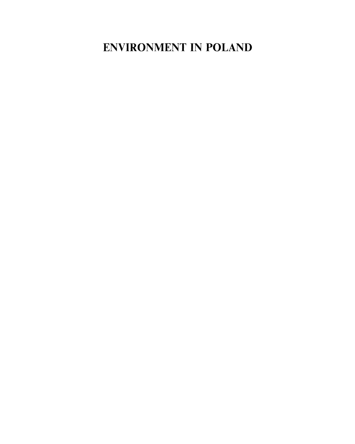 Environment in Poland: Issues and Solutions by Maciej Nowicki (auth.)