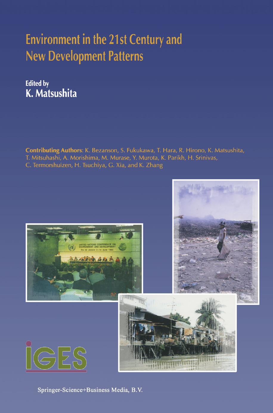 Environment in the 21st Century and New Development Patterns by Kazuo Matsushita (auth.) K. Matsushita (eds.)