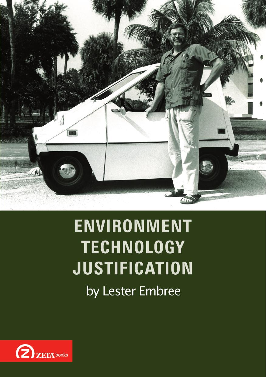 Environment, Technology, Justification by Lester Embree