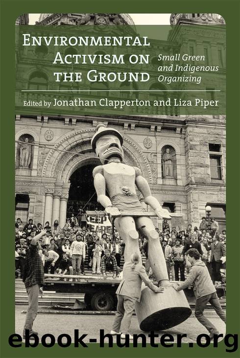 Environmental Activism on the Ground by Jonathan Clapperton