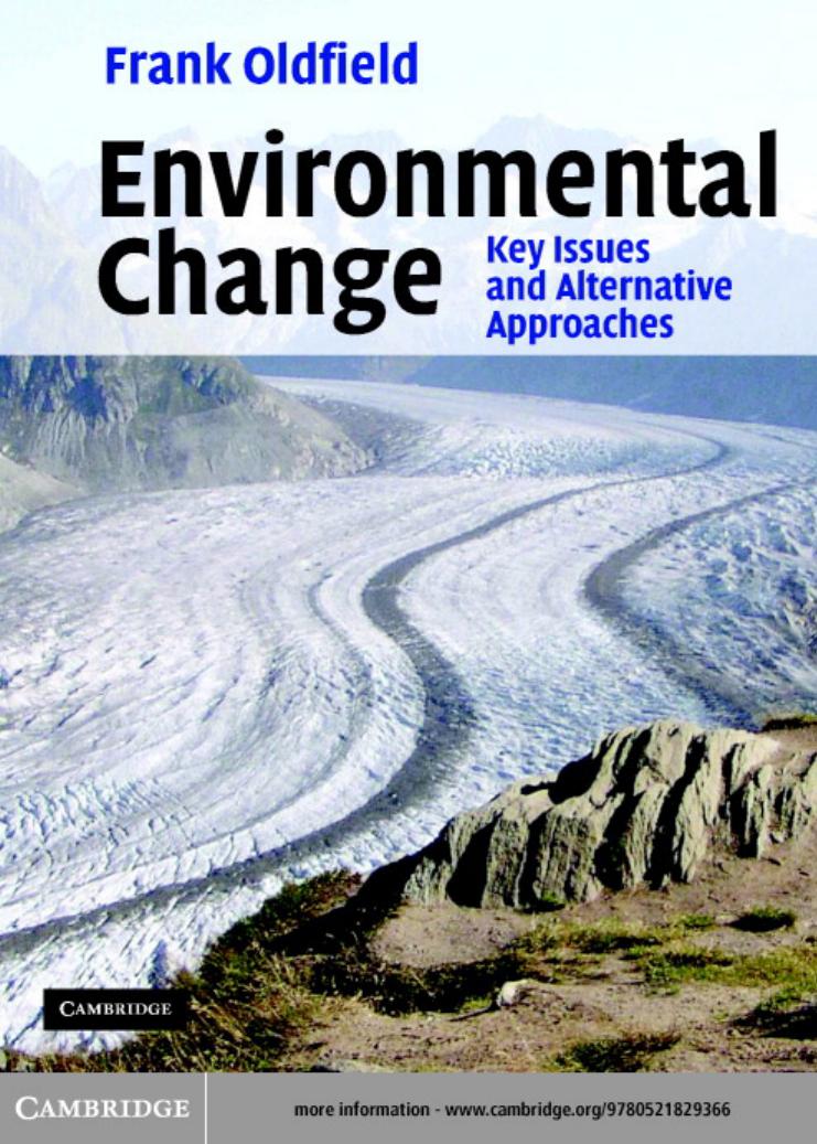 Environmental Change: Key Issues and Alternative Perspectives by Frank Oldfield