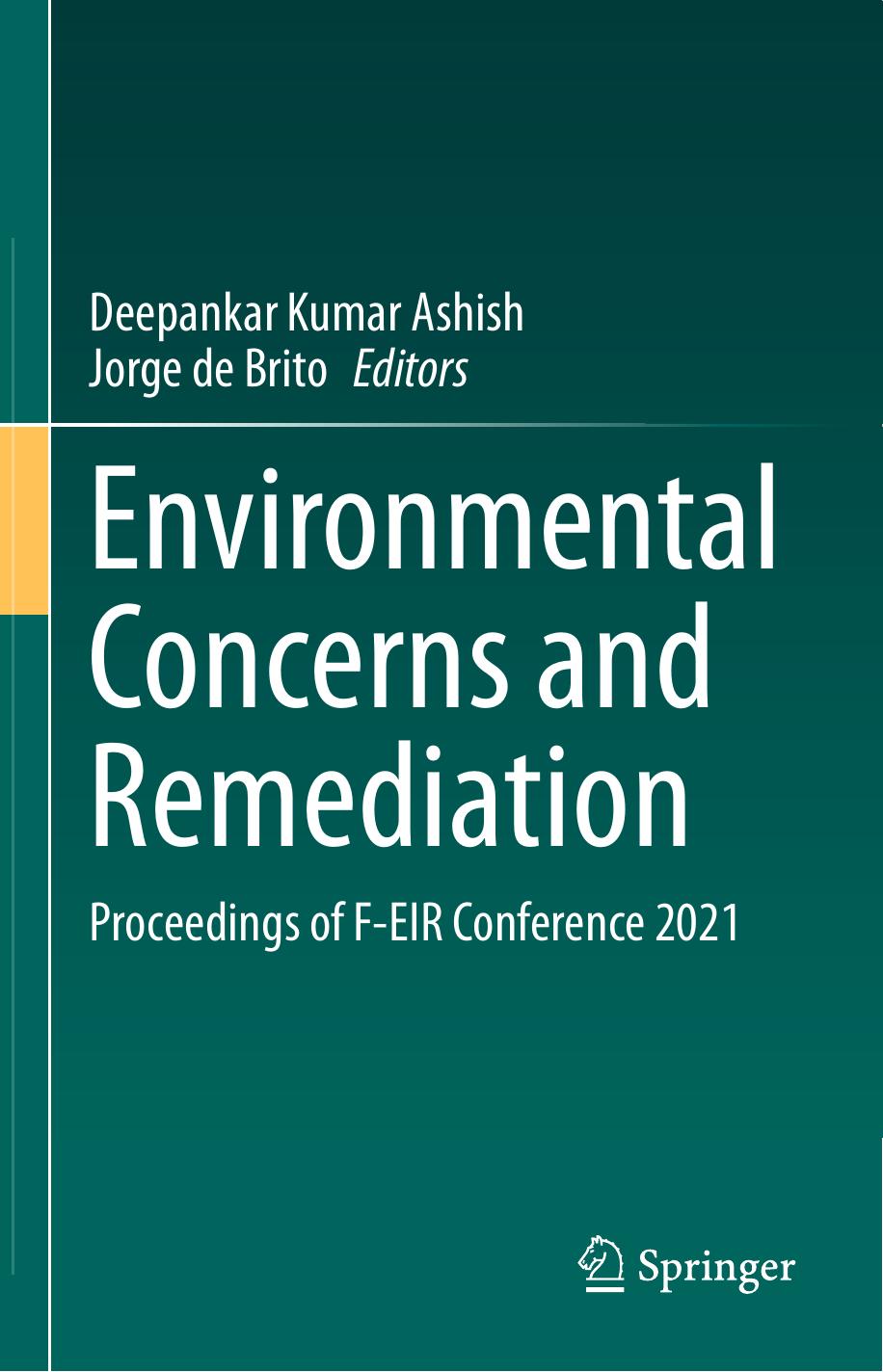 Environmental Concerns and Remediation: Proceedings of F-EIR Conference 2021 by Deepankar Kumar Ashish Jorge de Brito