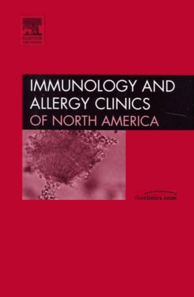 Environmental Factors and Asthma: What We Learned from Epidemiological Studies, An Issue of Immunology and Allergy Clinics by Mark Eisner