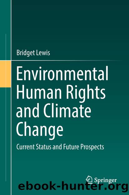 Environmental Human Rights and Climate Change by Bridget Lewis