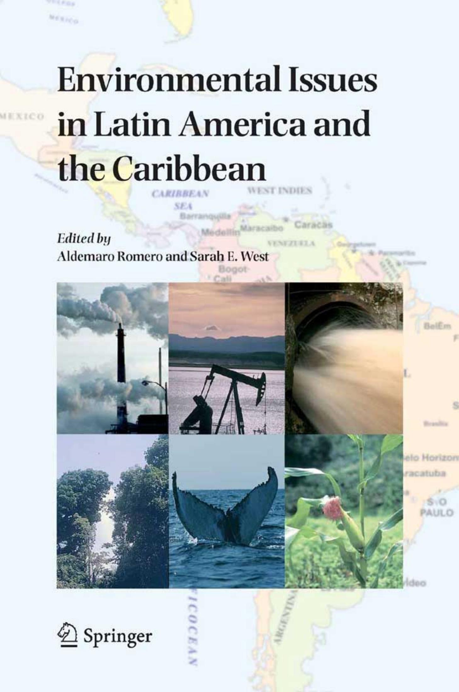 Environmental Issues in Latin America and the Caribbean by Aldemaro Romero Sarah E. West