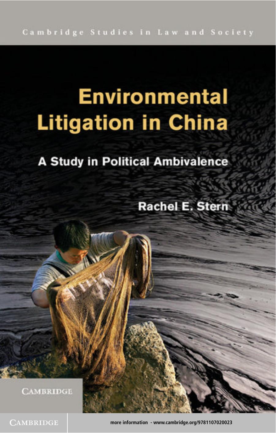 Environmental Litigation in China: A Study in Political Ambivalence by Rachel E. Stern