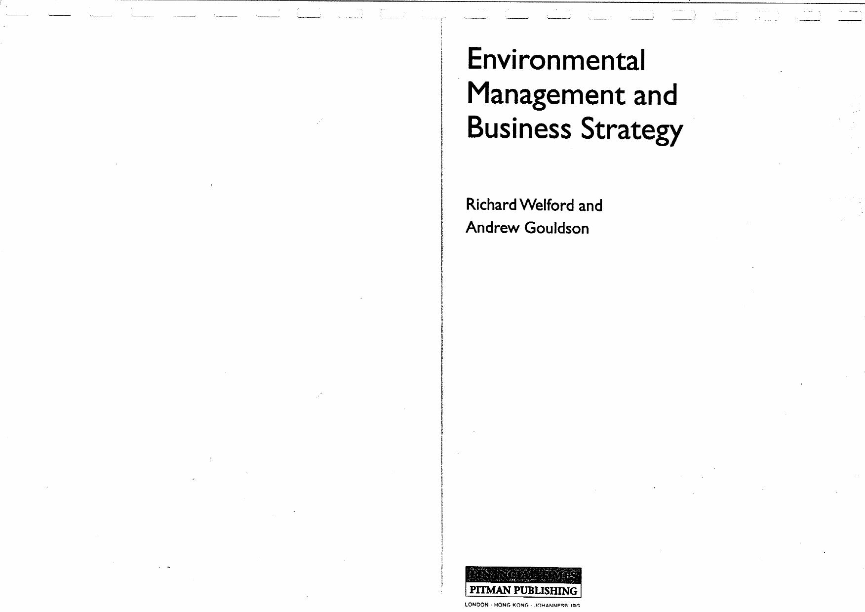 Environmental Management and Business Strategy by Richard Welford Andrew Gouldson
