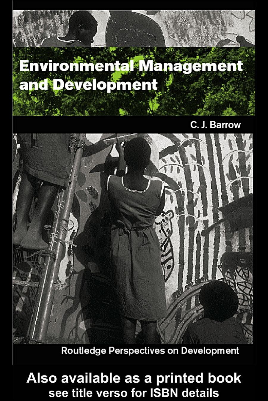 Environmental Management and Development (Routledge Perspectives Ondevelopment) by Chris Barrow