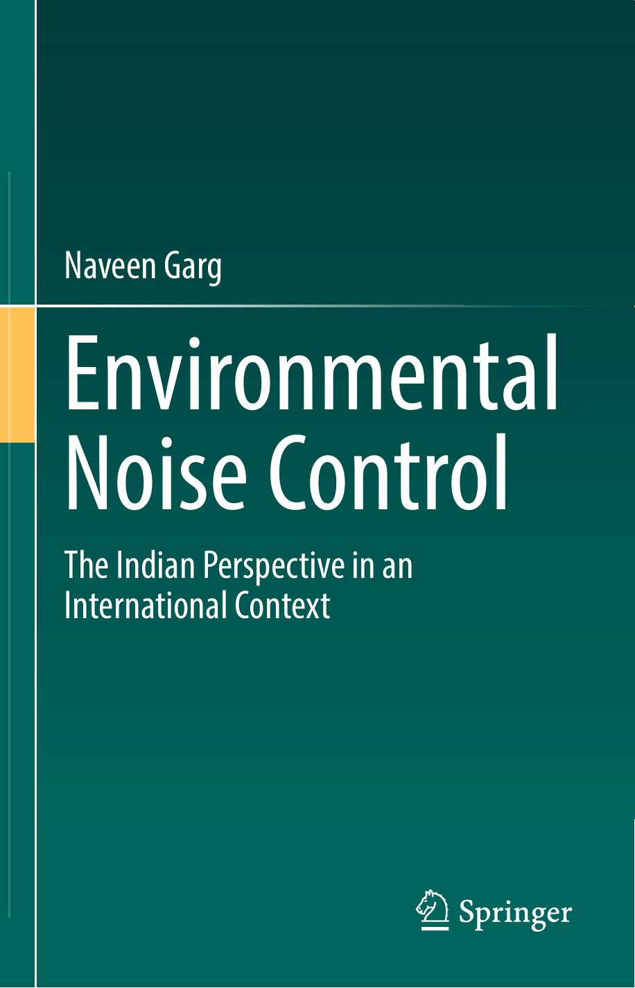 Environmental Noise Control: The Indian Perspective in an International Context by Naveen Garg