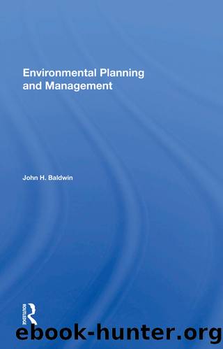 Environmental Planning and Management by John H Baldwin