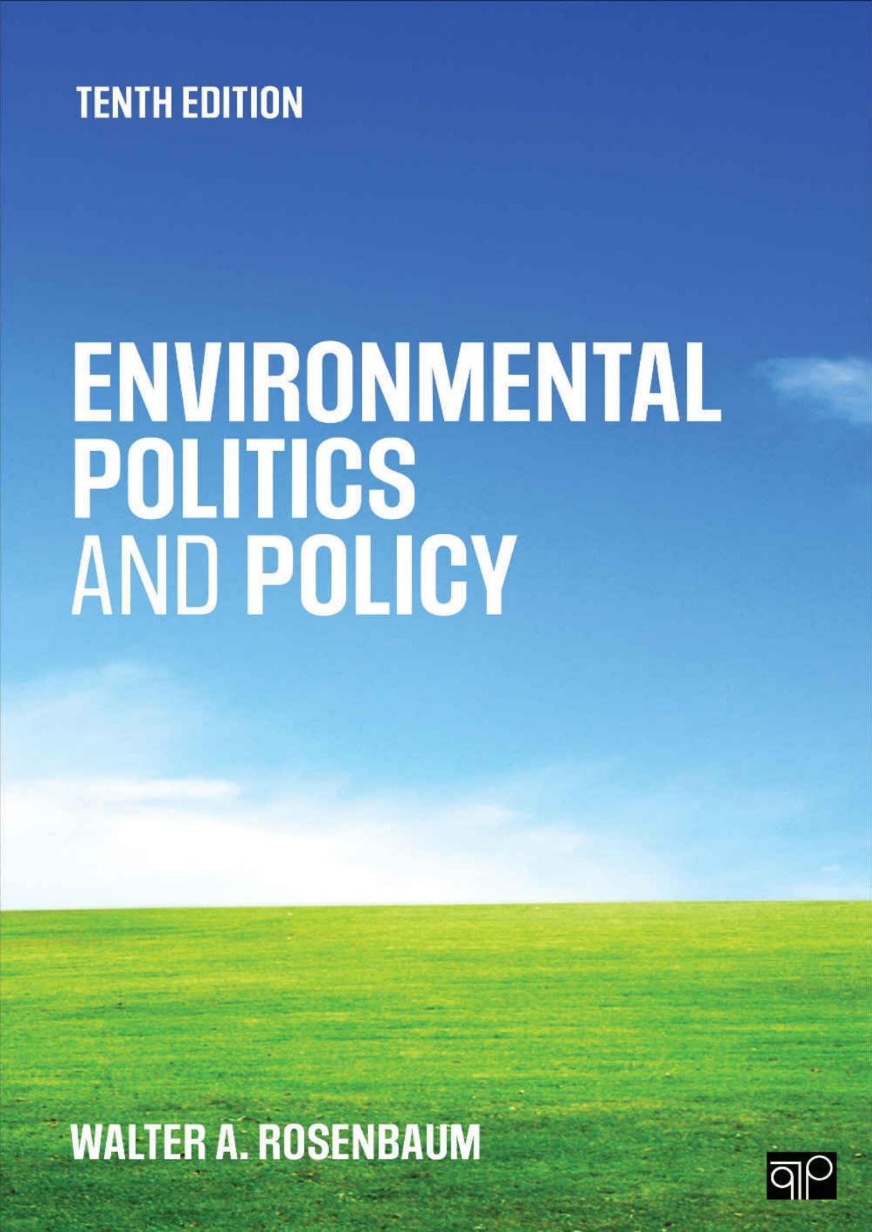 Environmental Politics and Policy by Walter A. Rosenbaum