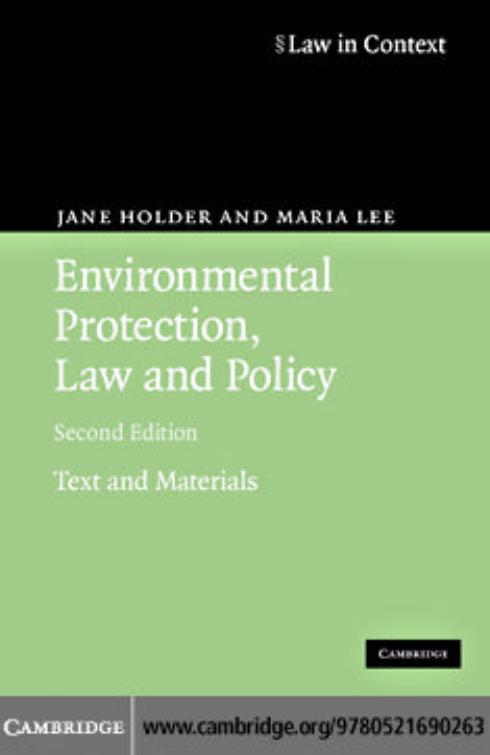 Environmental Protection, Law and Policy: Text and Materials by Jane Holder