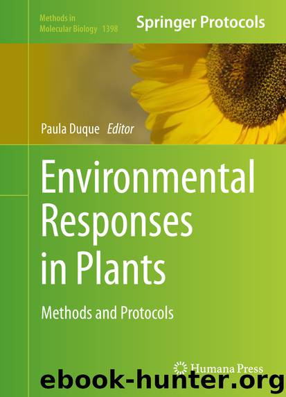 Environmental Responses in Plants by Paula Duque