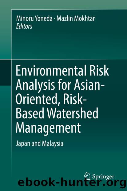 Environmental Risk Analysis for Asian-Oriented, Risk-Based Watershed Management by Minoru Yoneda & Mazlin Mokhtar