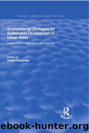 Environmental Strategies for Sustainable Developments in Urban Areas by Edesio Fernandes