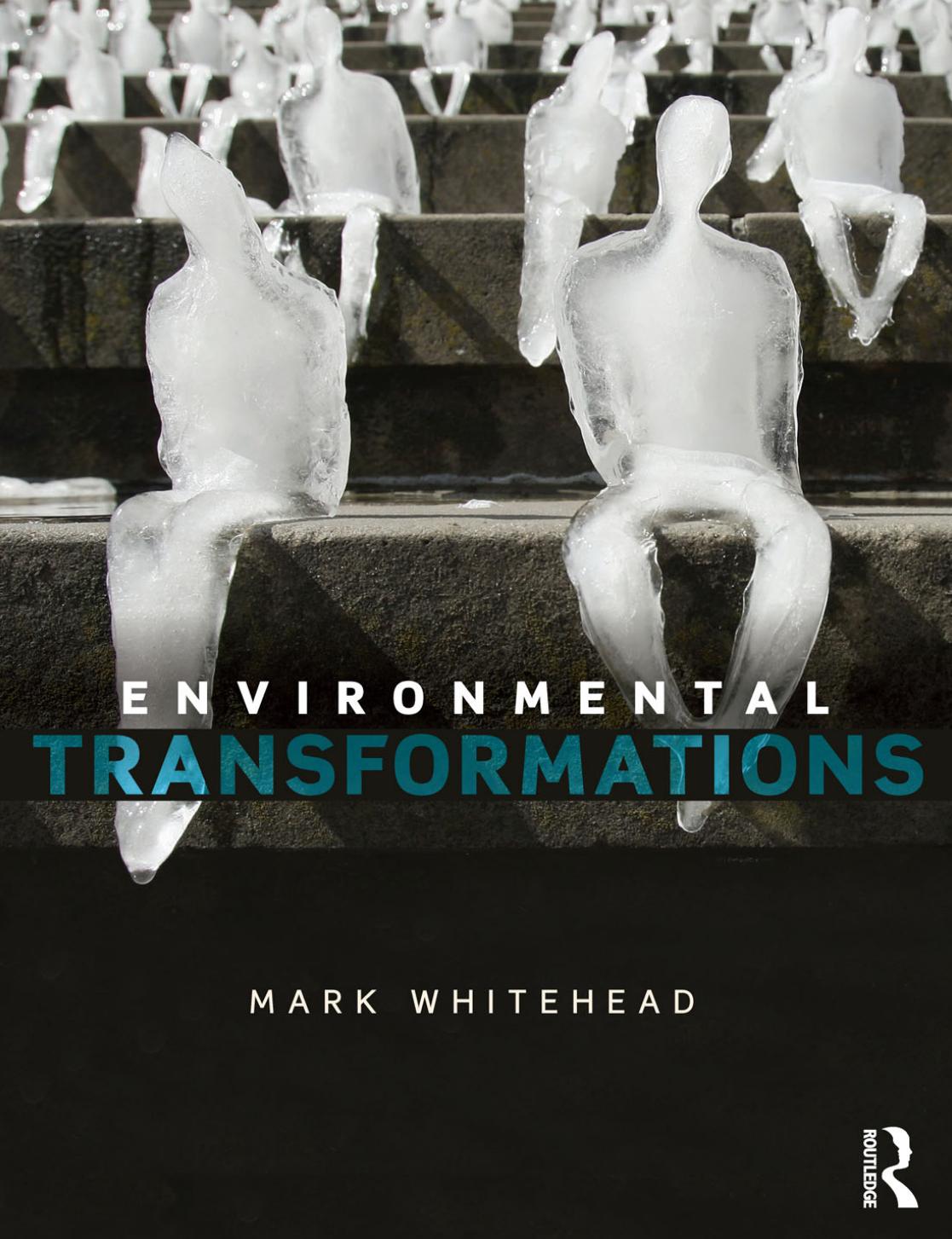 Environmental Transformations: A Geography of the Anthropocene (Repost) by Unknow