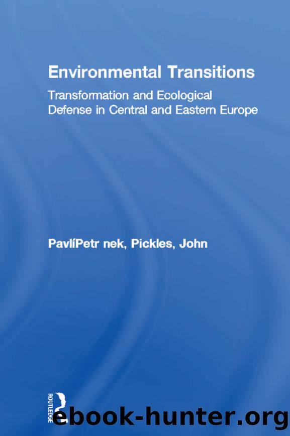 Environmental Transitions by Pavlínek Petr; Pickles John; & John Pickles