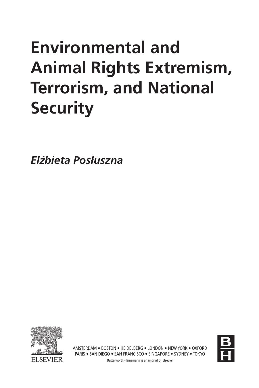 Environmental and Animal Rights Extremism, Terrorism, and National Security by Elzbieta Posluszna
