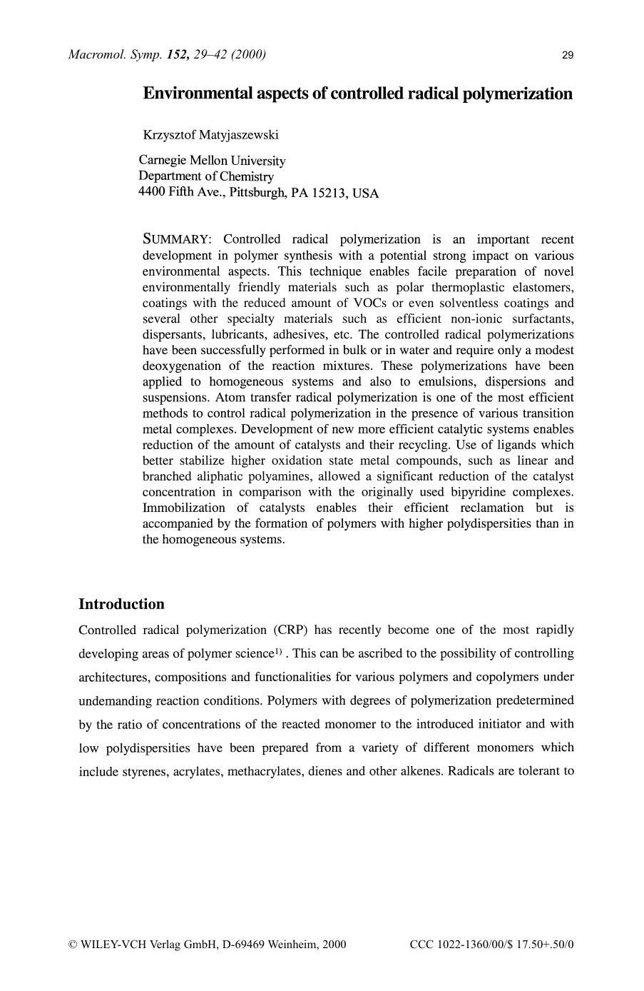 Environmental aspects of controlled radical polymerization by SOD