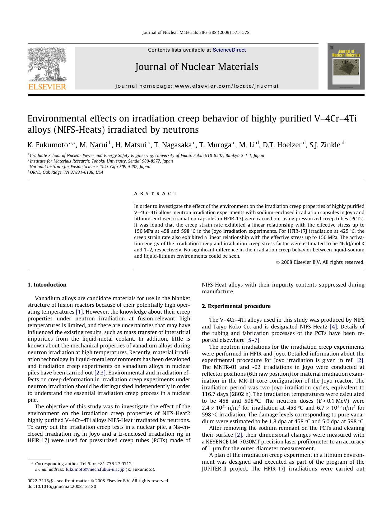 Environmental effects on irradiation creep behavior of highly purified Vâ4Crâ4Ti alloys (NIFS-Heats) irradiated by neutrons by K. Fukumoto; M. Narui; H. Matsui; T. Nagasaka; T. Muroga; M. Li; D.T. Hoelzer; S.J. Zinkle