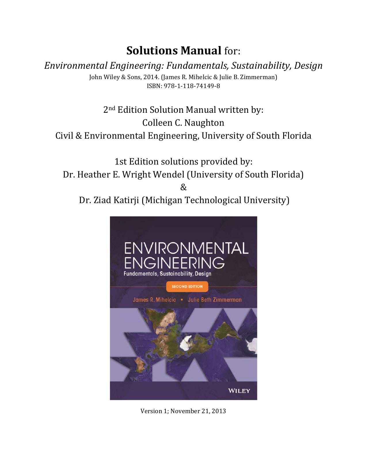 Environmental engineering : fundamentals, sustainability, design Solutions Manual by James R. Mihelcic Julie Beth Zimmerman Martin T. Auer