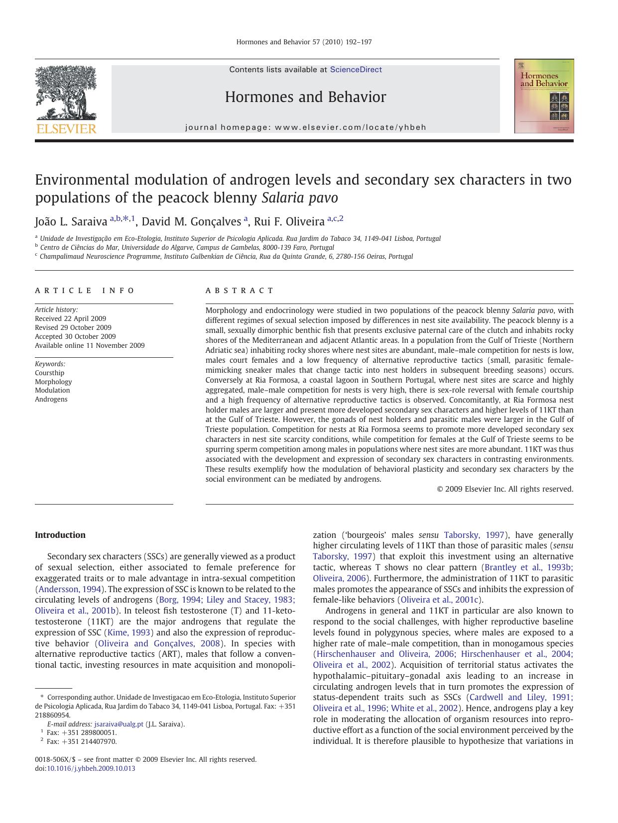 Environmental modulation of androgen levels and secondary sex characters in two populations of the peacock blenny Salaria pavo by João L. Saraiva; David M. Gonçalves; Rui F. Oliveira