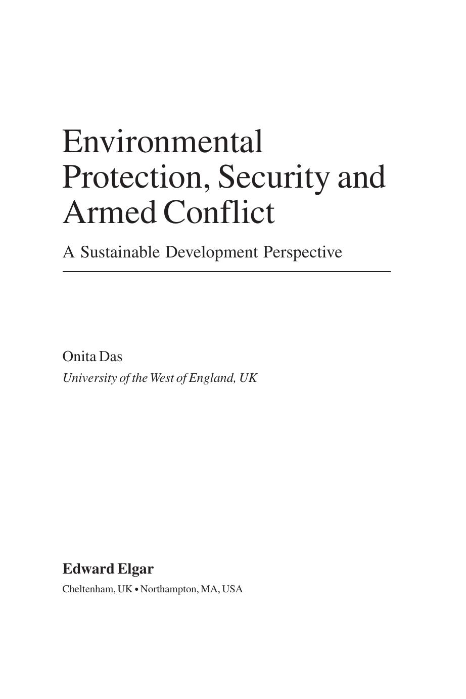 Environmental protection, security and armed conflict: A sustainable development perspective by Onita Das