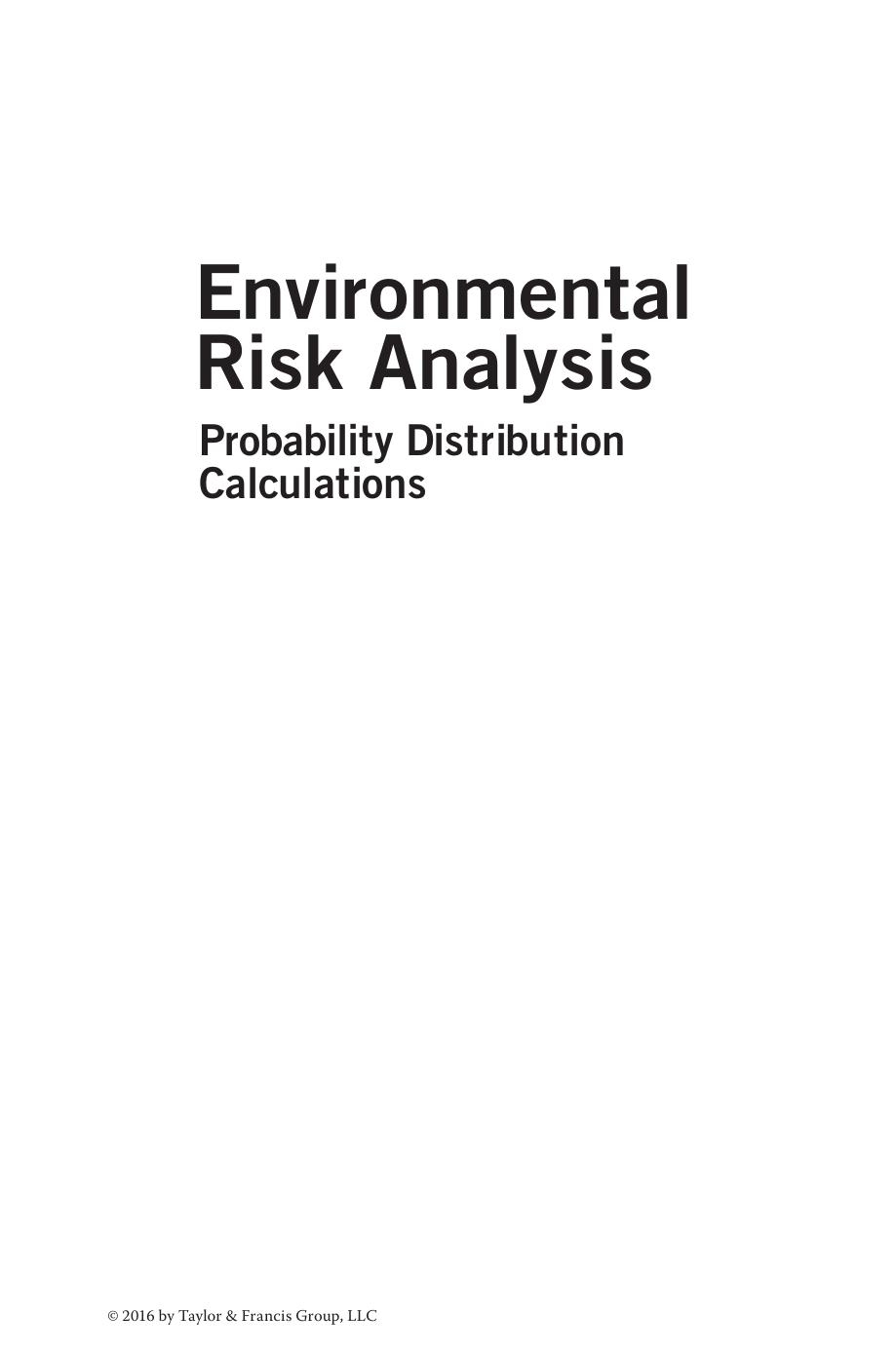 Environmental risk analysis : probability distribution calculations by Theodore Louis