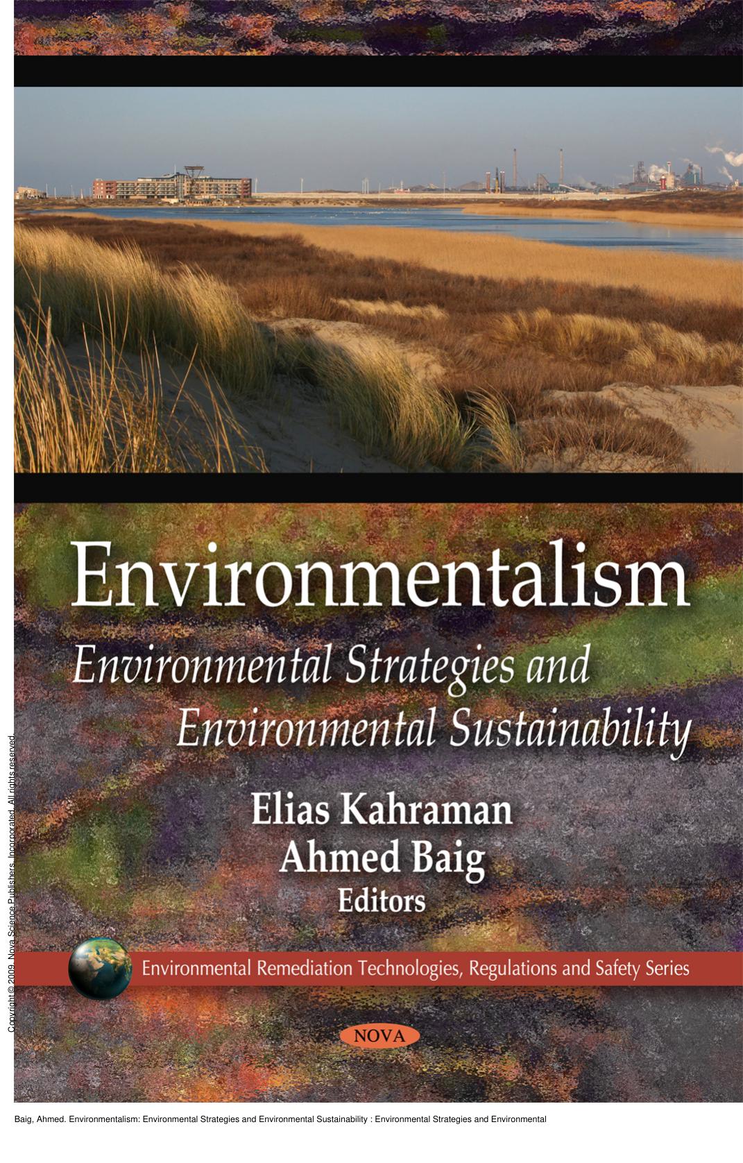 Environmentalism: Environmental Strategies and Environmental Sustainability : Environmental Strategies and Environmental Sustainability by Elias Kahraman; Ahmed Baig