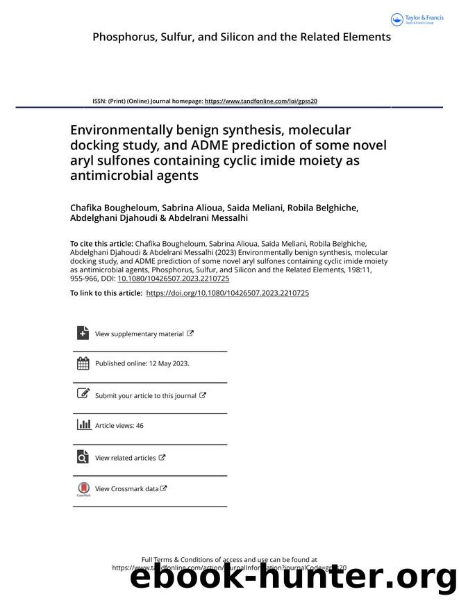 Environmentally benign synthesis, molecular docking study, and ADME prediction of some novel aryl sulfones containing cyclic imide moiety as antimicrobial agents by unknow