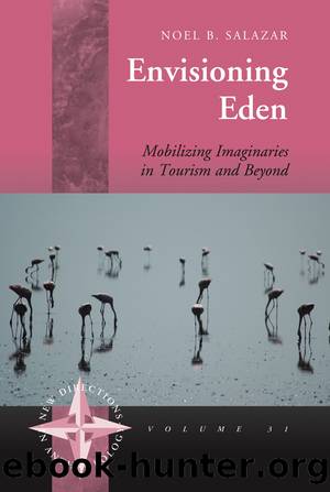 Envisioning Eden by Noel B. Salazar