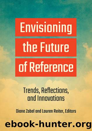 Envisioning the Future of Reference by Diane Zabel