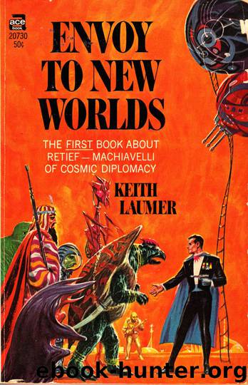 Envoy to New Worlds by Keith Laumer